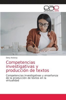 bokomslag Competencias investigativas y produccin de textos