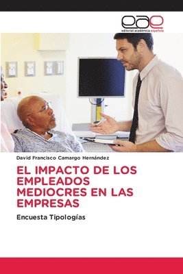 Impacto de Los Empleados Mediocres En Las Empresas
