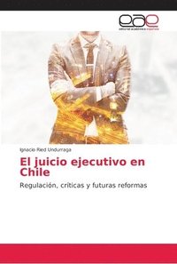 bokomslag El juicio ejecutivo en Chile