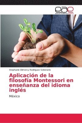 Aplicacin de la filosofa Montessori en enseanza del idioma ingls 1