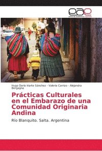 bokomslag Prcticas Culturales en el Embarazo de una Comunidad Originaria Andina