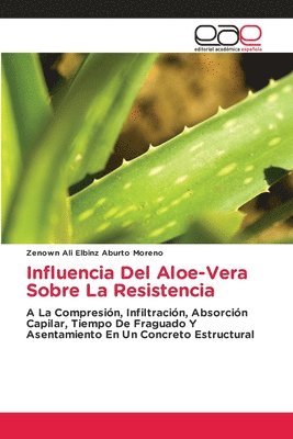 bokomslag Influencia Del Aloe-Vera Sobre La Resistencia