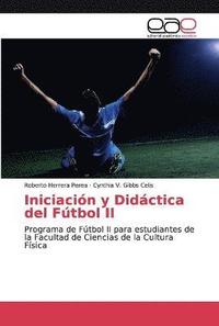 bokomslag Iniciacion y Didactica del Futbol II
