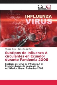 bokomslag Subtipos de Influenza A circulantes en Ecuador durante Pandemia 2009
