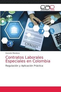 bokomslag Contratos Laborales Especiales en Colombia