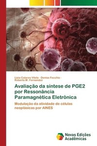 bokomslag Avaliao da sntese de PGE2 por Ressonncia Paramagntica Eletrnica
