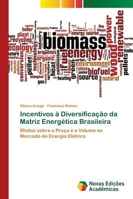 Incentivos  Diversificao da Matriz Energtica Brasileira 1