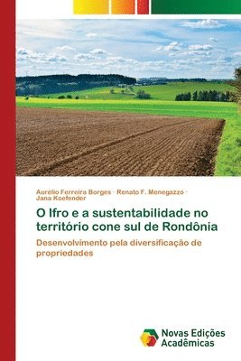 bokomslag O Ifro e a sustentabilidade no territrio cone sul de Rondnia