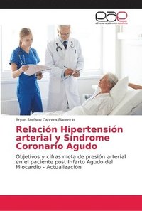 bokomslag Relacin Hipertensin arterial y Sndrome Coronario Agudo