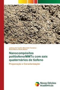 bokomslag Nanocompsitos politiofeno/MMTs com sais quaternrios de tiofeno
