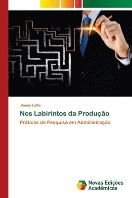 Nos Labirintos da Produo 1