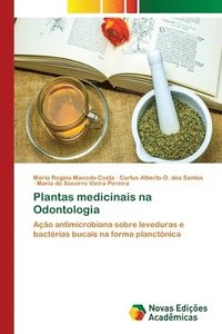 bokomslag Plantas medicinais na Odontologia