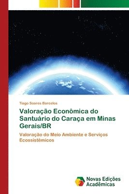 Valoracao Economica do Santuario do Caraca em Minas Gerais/BR 1