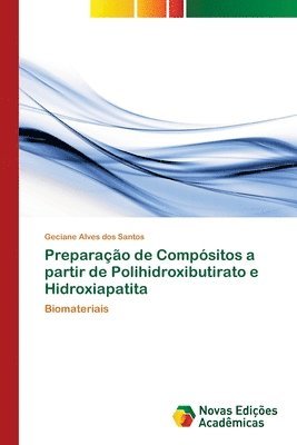 Preparacao de Compositos a partir de Polihidroxibutirato e Hidroxiapatita 1