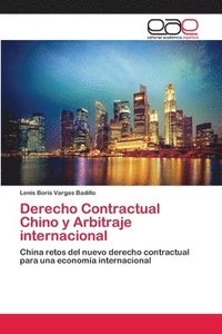 bokomslag Derecho Contractual Chino y Arbitraje internacional