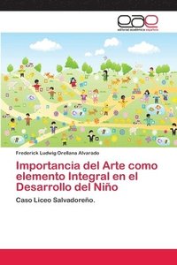 bokomslag Importancia del Arte como elemento Integral en el Desarrollo del Nino