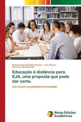 Educao  distncia para EJA, uma proposta que pode dar certo. 1