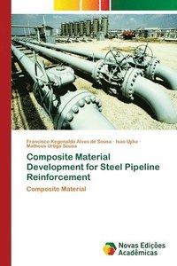 bokomslag Composite Material Development for Steel Pipeline Reinforcement
