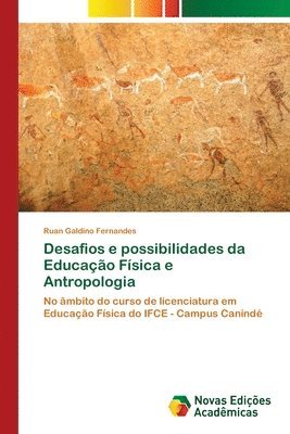 Desafios e possibilidades da Educao Fsica e Antropologia 1