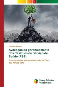 bokomslag Avaliacao do gerenciamento dos Residuos do Servico de Saude (RSS)