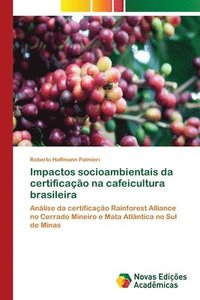 bokomslag Impactos socioambientais da certificacao na cafeicultura brasileira