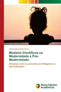 bokomslag Modelos Cientficos na Modernidade e Ps-Modernidade