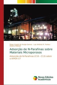 bokomslag Adsorcao de N-Parafinas sobre Materiais Microporosos