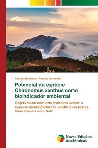 bokomslag Potencial da espcie Chironomus xanthus como bioindicador ambiental