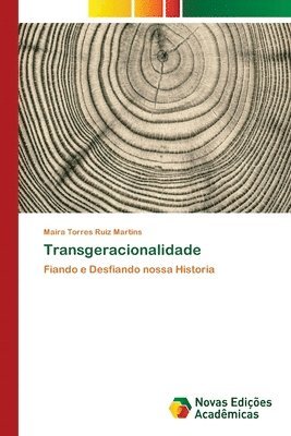 bokomslag Transgeracionalidade