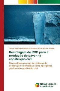 bokomslag Reciclagem de RCD para a produo de paver na construo civil