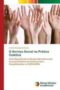 bokomslag O Servio Social na Prtica Coletiva