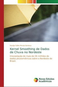 bokomslag Kernel Smoothing de Dados de Chuva no Nordeste