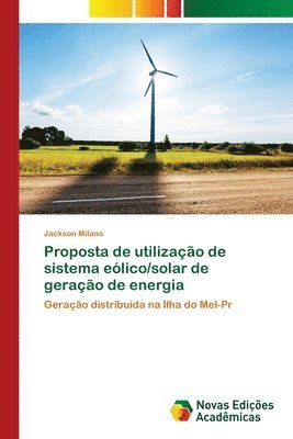 bokomslag Proposta de utilizacao de sistema eolico/solar de geracao de energia