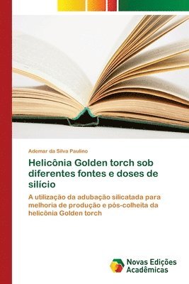 Helicnia Golden torch sob diferentes fontes e doses de silcio 1