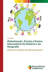 bokomslag Globalizacao, Escola e Ensino Intercultural da Historia e da Geografia