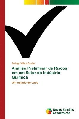 Anlise Preliminar de Riscos em um Setor da Indstria Qumica 1