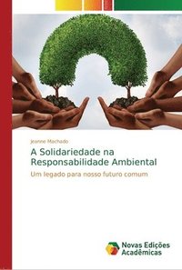 bokomslag A Solidariedade na Responsabilidade Ambiental