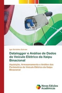 bokomslag Datalogger e Analise de Dados do Veiculo Eletrico da Itaipu Binacional