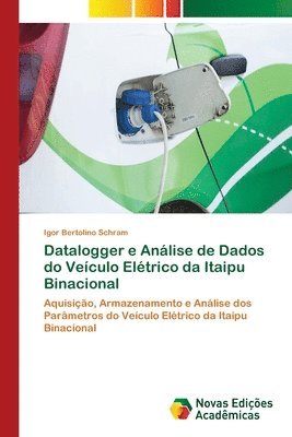 Datalogger e Analise de Dados do Veiculo Eletrico da Itaipu Binacional 1