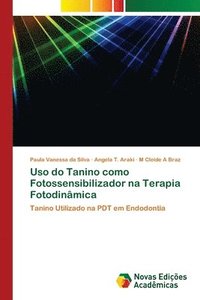 bokomslag Uso do Tanino como Fotossensibilizador na Terapia Fotodinmica