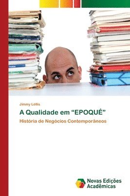 bokomslag A Qualidade em &quot;EPOQU&quot;