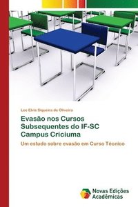 bokomslag Evasao nos Cursos Subsequentes do IF-SC Campus Criciuma
