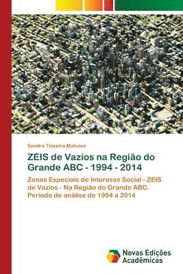 ZEIS de Vazios na Regio do Grande ABC - 1994 - 2014 1