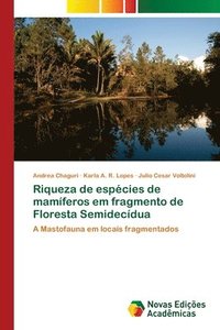 bokomslag Riqueza de espcies de mamferos em fragmento de Floresta Semidecdua