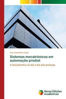 bokomslag Sistemas mecatrnicos em automao predial