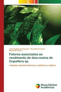 bokomslag Fatores associados ao rendimento de leo-resina de Copaifera sp.