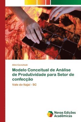 bokomslag Modelo Conceitual de Analise de Produtividade para Setor de confeccao