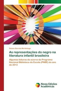 bokomslag As representacoes do negro na literatura infantil brasileira