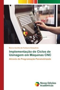 bokomslag Implementao de Ciclos de Usinagem em Mquinas CNC