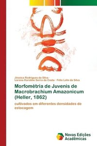 bokomslag Morfomtria de Juvenis de Macrobrachium Amazonicum (Heller, 1862)